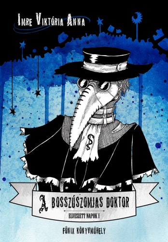 Imre Viktória Anna - A bosszúszomjas doktor [eKönyv: epub, mobi]