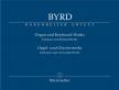 BYRD - ORGAN AND KEYBOARD WORKS. FANTASIAS AND RELATED WORKS