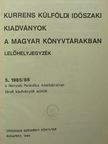 Beck Ivánné - Kurrens külföldi időszaki kiadványok a magyar könyvtárakban [antikvár]
