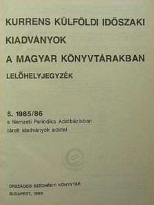 Beck Ivánné - Kurrens külföldi időszaki kiadványok a magyar könyvtárakban [antikvár]