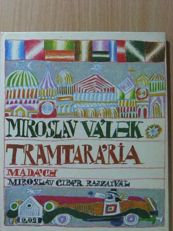 Miroslav Válek - Tramtarária [antikvár]