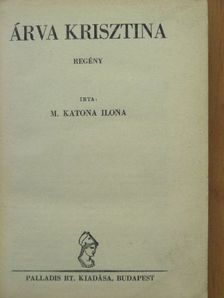 M. Katona Ilona - Árva Krisztina [antikvár]