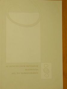 Dr. Aáry-Tamás Lajos - Az oktatási jogok biztosának beszámolója 2002. évi tevékenységéről [antikvár]