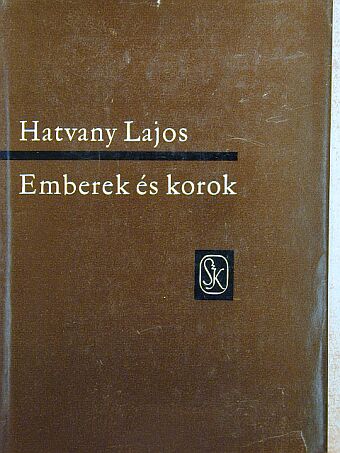 Hatvany Lajos - Emberek és korok II. (töredék) [antikvár]
