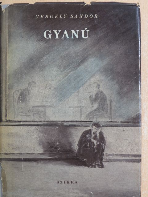 Gergely Sándor - Gyanú [antikvár]
