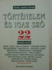 Török András István - Történelem és igaz szó [antikvár]