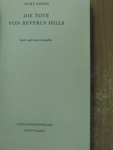 Curt Goetz - Die Tote von Beverly Hills [antikvár]