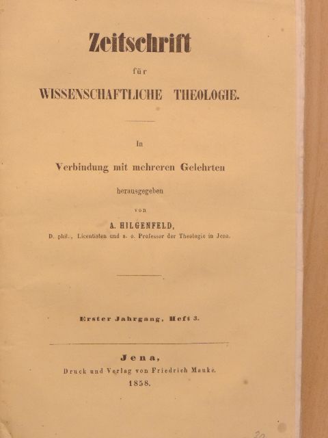 A. Hilgenfeld - Zeitschrift für Wissenschaftliche Theologie 1858/3. [antikvár]