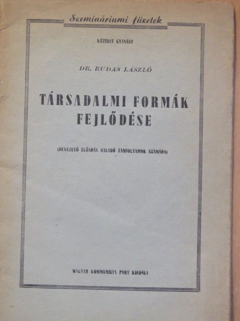 Dr. Rudas László - Társadalmi formák fejlődése [antikvár]