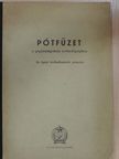 Köröskényi Zoltán - Pótfüzet a gépjárműgyártás technológiájához [antikvár]
