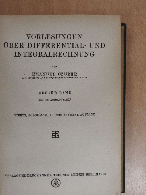 Emanuel Czuber - Vorlesungen über Differential- und Integralrechnung I. [antikvár]