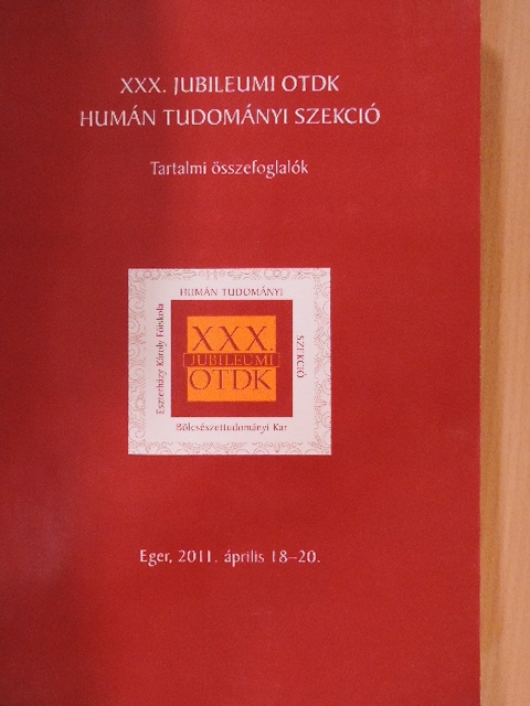 Anderle Ádám - XXX. Jubileumi OTDK Humán Tudományi Szekció [antikvár]