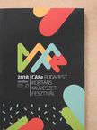 CAFe Budapest Kortárs Művészeti Fesztivál 2018. október 05-21 [antikvár]