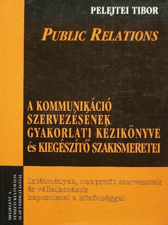 Pelejtei Tibor - Public Relations [antikvár]