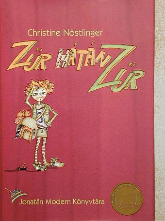 Christine Nöstlinger - Zűr hátán zűr [antikvár]