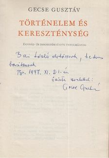GECSE GUSZTÁV - Történelem és kereszténység (dedikált) [antikvár]