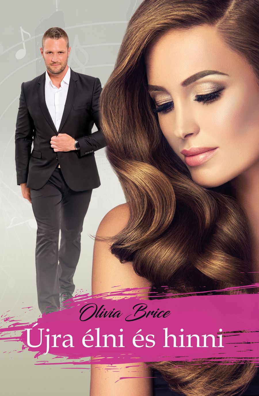 Olivia Brice - Újra élni és hinni [eKönyv: epub, mobi]
