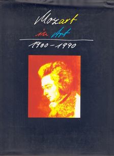 Hans-Dieter Mück - Mozart in Art 1900-1990 [antikvár]