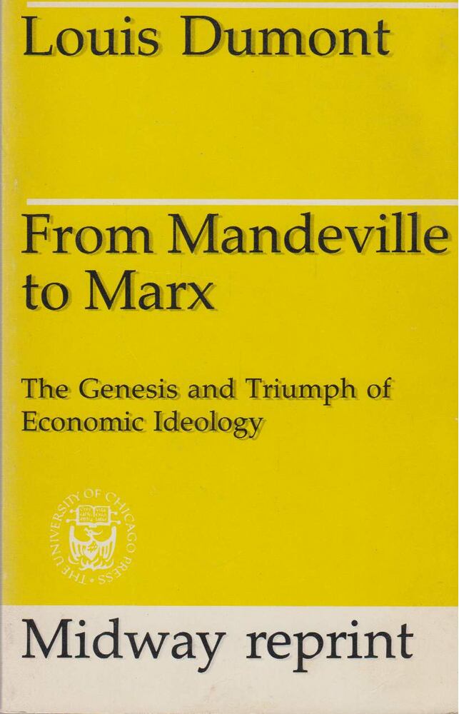 Dumont, Louis - From Mandeville to Marx [antikvár]