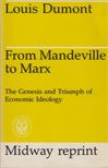 Dumont, Louis - From Mandeville to Marx [antikvár]