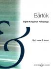 Bartók Béla - EIGHT HUNGARIAN FOLKSONGS (1907-17) FOR HIGH VOICE & PIANO