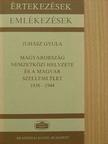 Juhász Gyula - Magyarország nemzetközi helyzete és a magyar szellemi élet 1938-1944 [antikvár]