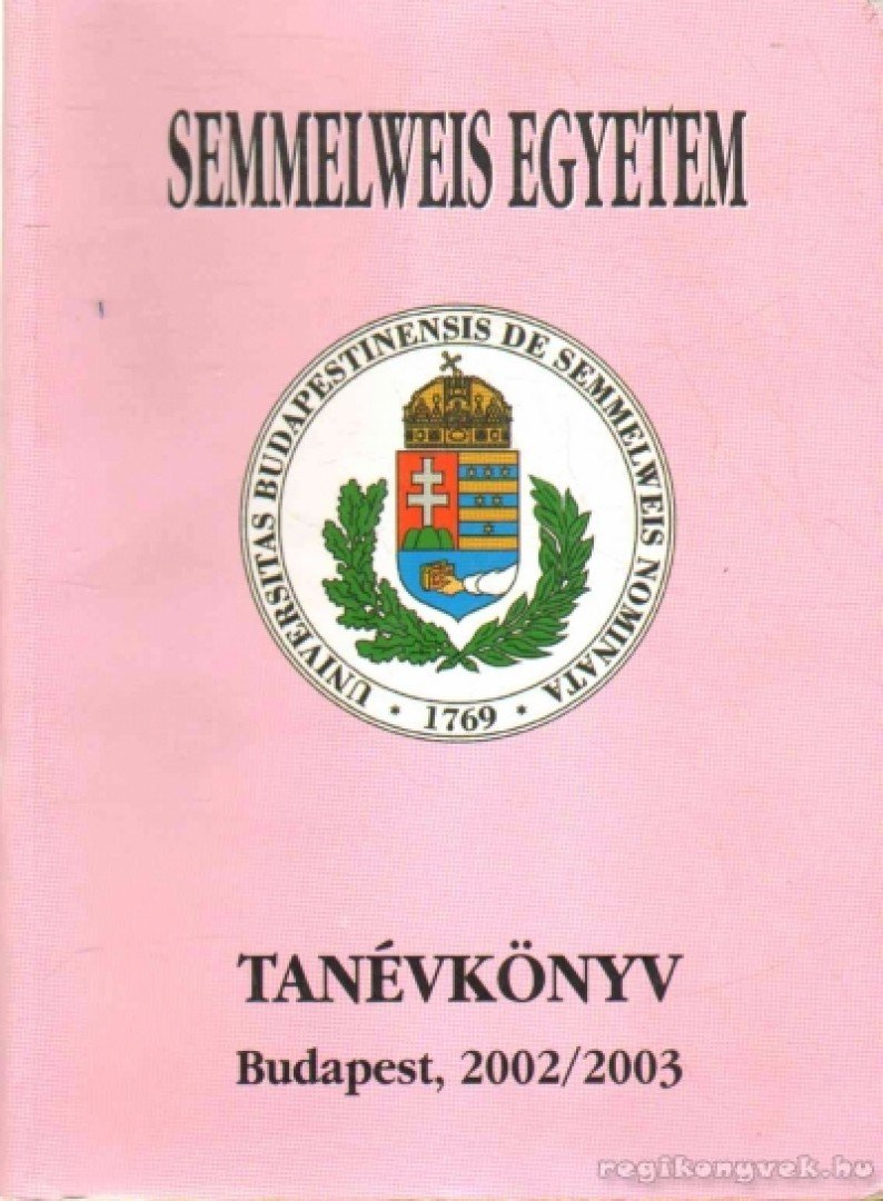 DR. PAPP ZOLTÁN - Semmelweis Egyetem Tanévkönyv 2002/2003 [antikvár]