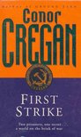 CREGAN, CONOR - First Strike [antikvár]