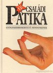 Dr. Varró Mihály, Dr. Varróné Baditz Márta - Új családi patika [antikvár]