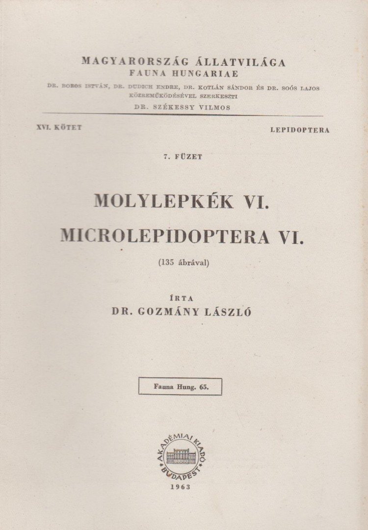 Dr. Gozmány László - Molylepkék VI.-Microlepidoptera VI. [antikvár]