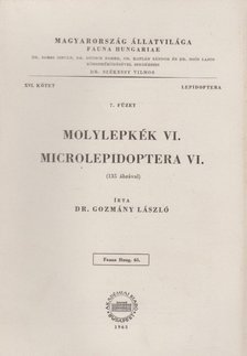 Dr. Gozmány László - Molylepkék VI.-Microlepidoptera VI. [antikvár]