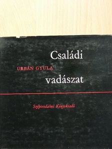 Urbán Gyula - Családi vadászat [antikvár]