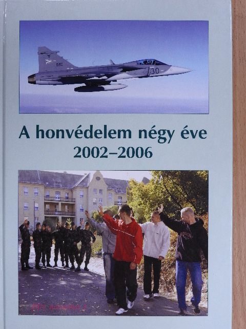 A honvédelem négy éve [antikvár]
