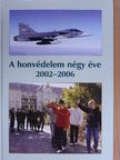 A honvédelem négy éve [antikvár]