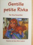 Dina Rosenfeld - Gentille petite Rivka [antikvár]