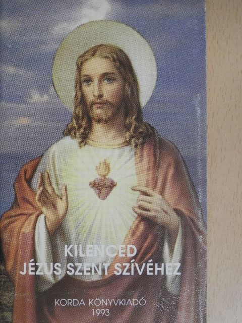 Kilenced Jézus szent szívéhez [antikvár]