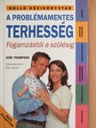 June Thompson - A problémamentes terhesség [antikvár]