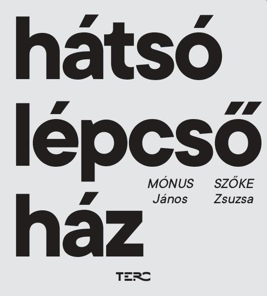 Mónus János-Szőke Zsuzsa - Hátsó lépcsőház