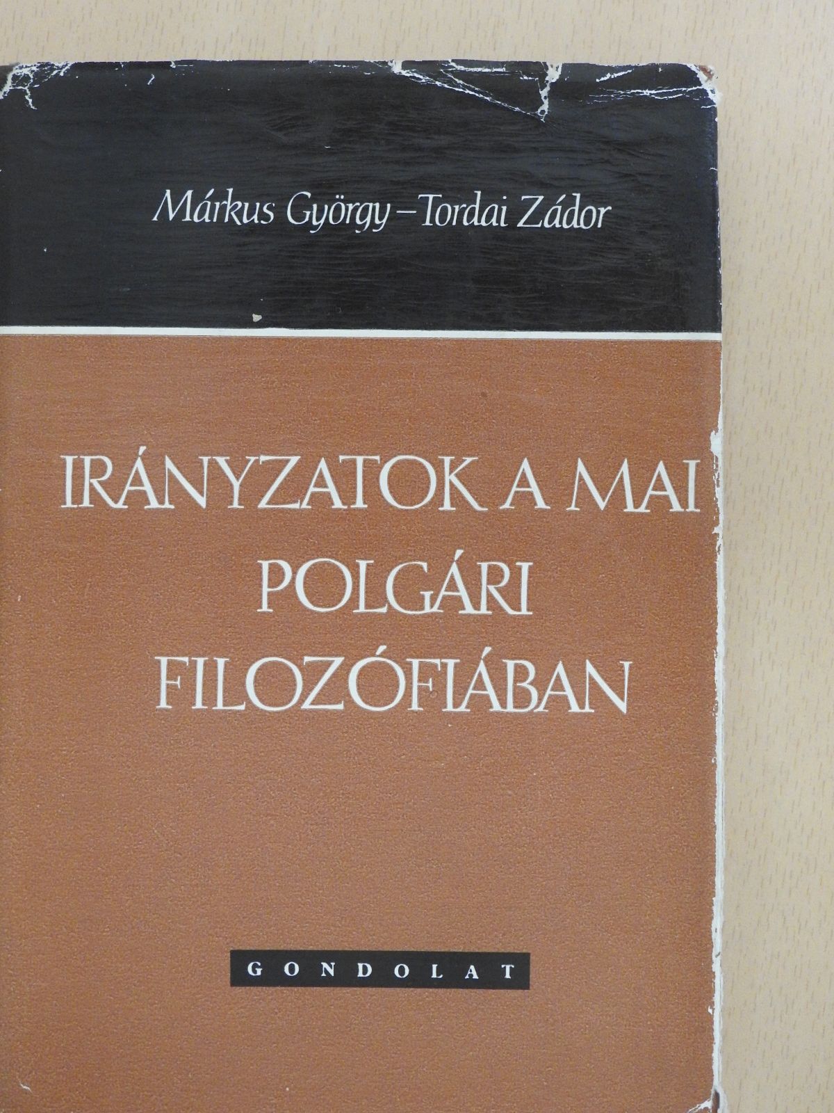 Márkus György - Irányzatok a mai polgári filozófiában (kétszeresen dedikált példány) [antikvár]