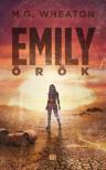 Mark Wheaton - Emily örök [antikvár]