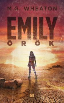 Mark Wheaton - Emily örök [antikvár]