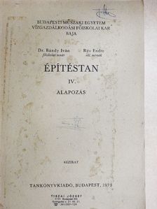 Dr. Bándy Iván - Építéstan IV. [antikvár]