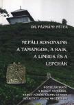 dr. Pázmány Péter - Nepáli rokonaink a tamangok, a raik, a limbuk és a lepchák [antikvár]