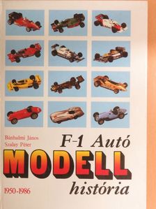 Bánhalmi János - F-1 Autómodell história [antikvár]