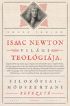 Erdei Ildikó - Isaac Newton világi teológiája