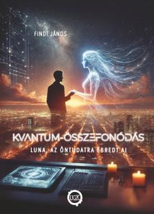 Findt János - Kvantum-Összefonódás [eKönyv: epub, mobi]