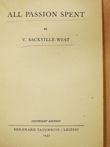 V. Sackville West - All Passion Spent [antikvár]