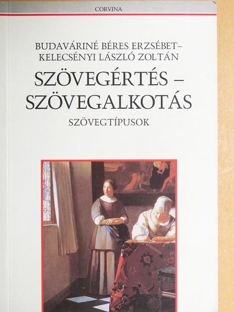 Budaváriné Béres Erzsébet - Szövegértés - szövegalkotás [antikvár]