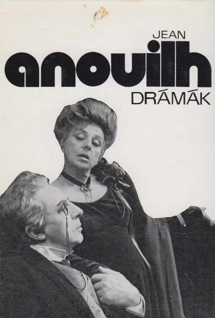 Anouilh, Jean - Drámák [antikvár]