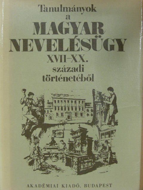 Bajkó Mátyás - Tanulmányok a magyar nevelésügy XVII-XX. századi történetéből [antikvár]